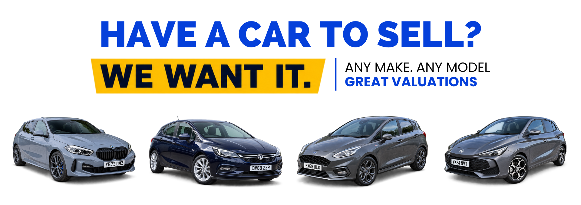 Cars lined up below text: Have a car to sell? We want it.